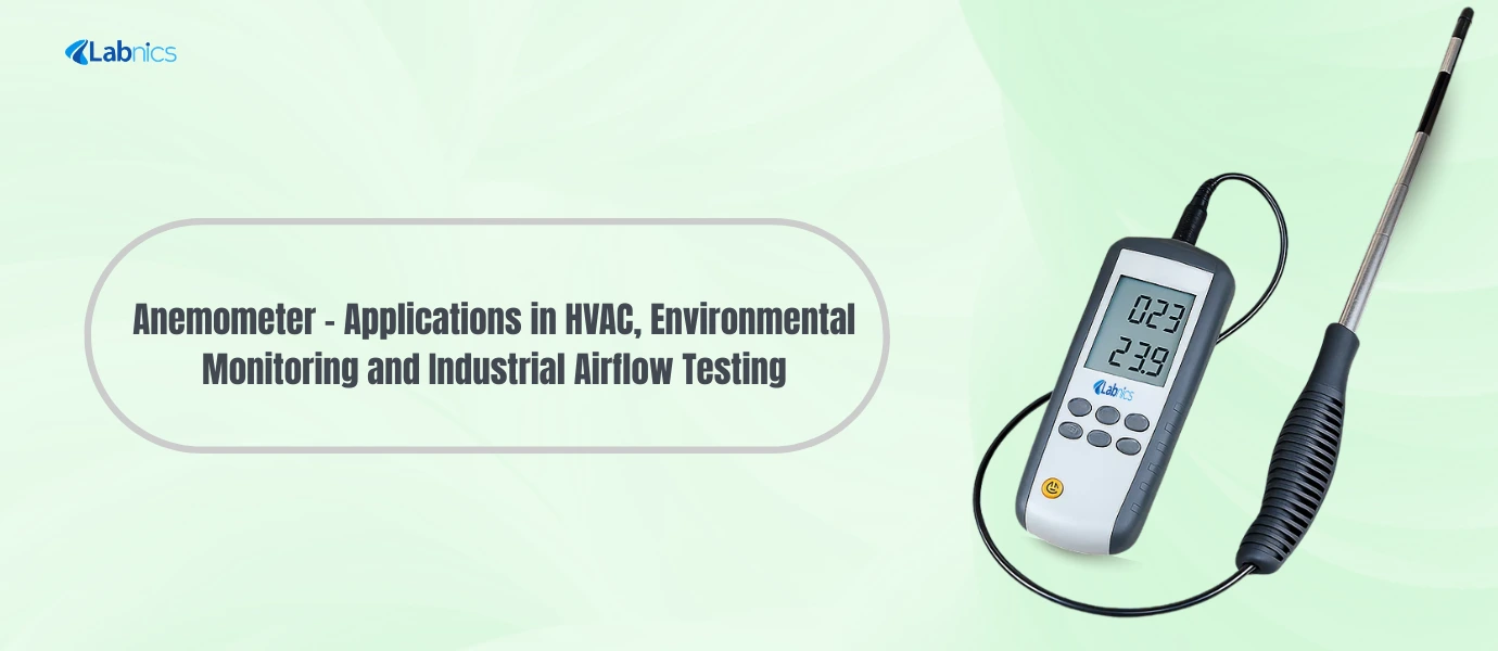 Anemometer Applications in HVAC Environmental Monitoring and Industrial Airflow Testing