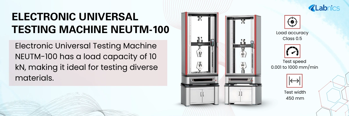 Electronic Universal Testing Machine NEUTM-100