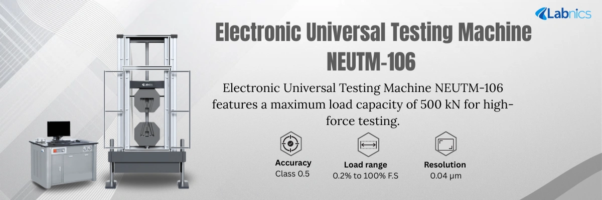 Electronic Universal Testing Machine NEUTM-106