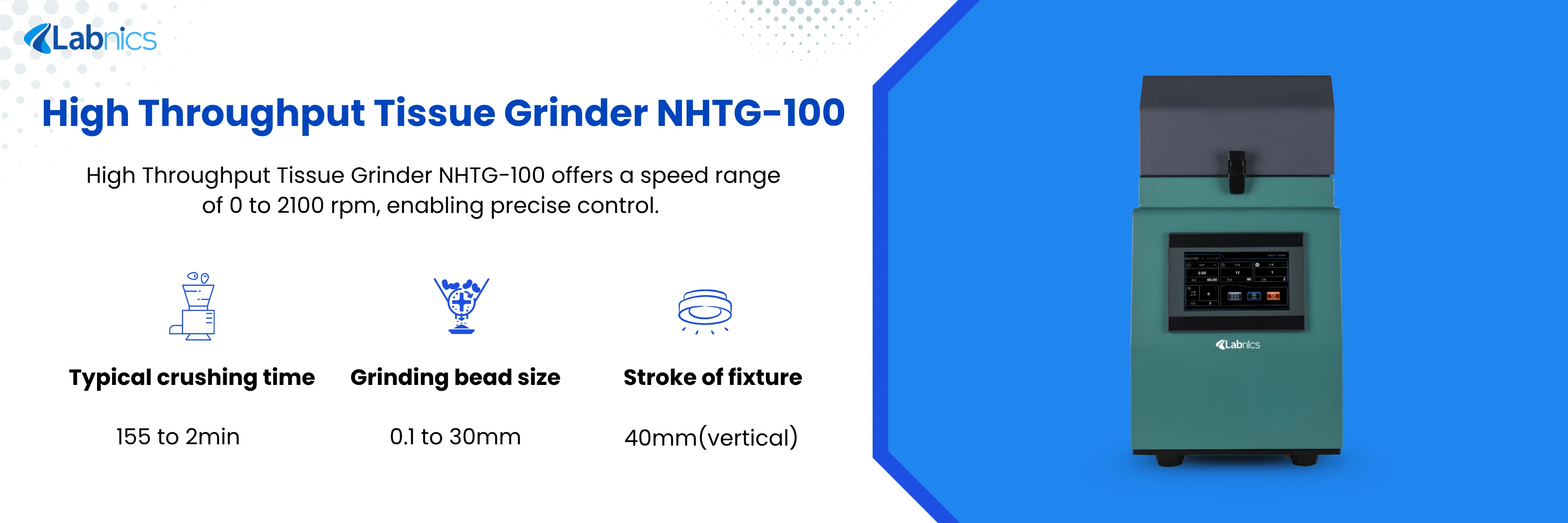 High Throughput Tissue Grinder NHTG-100