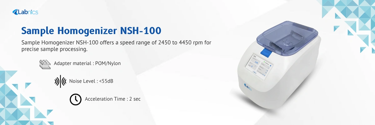 Sample Homogenizer NSH-100 Sample Homogenizer NSH-100